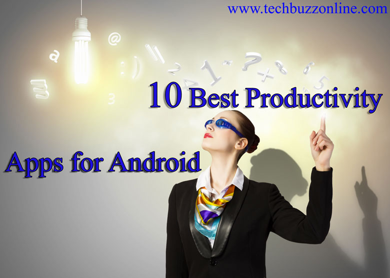 10 Best Productivity Apps for Android