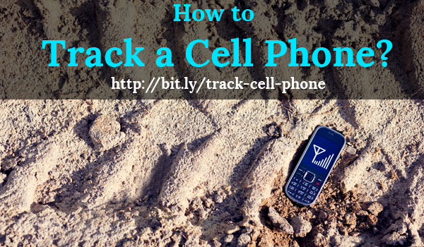 How to Track a Cell Phone?