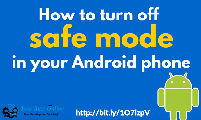 How to turn off safe mode in your Android phone