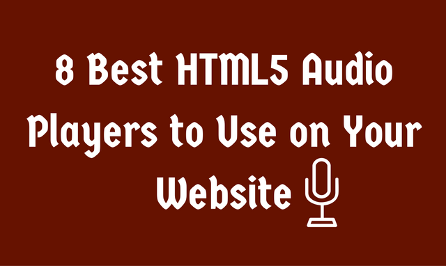 8 Best HTML5 Audio Players to Use on Your Website