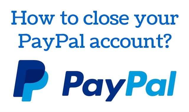 How to close your PayPal account?